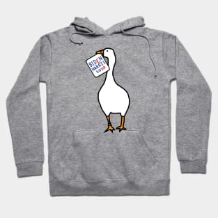 White Goose with Stolen Biden Harris Sign Hoodie